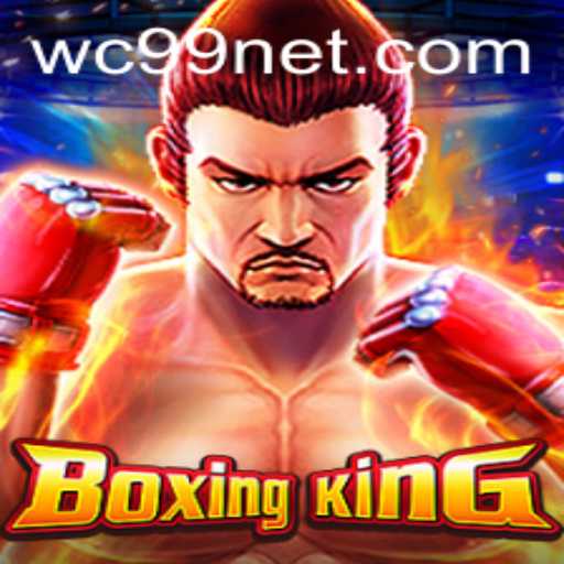 The Ultimate Guide to BoxingKing: Unveiling the Thrills of WC99